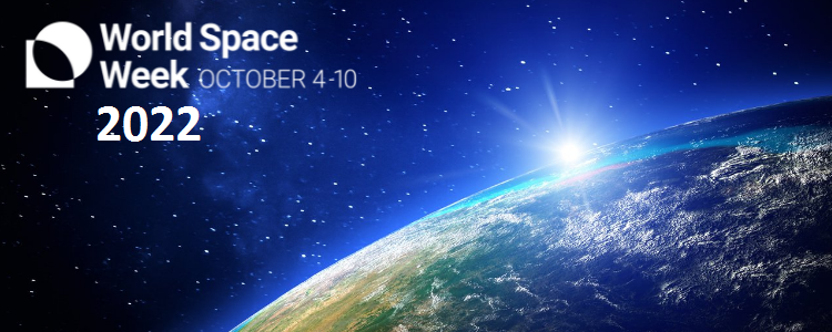 Săptămâna Mondială a Spaţiului Cosmic 2022 Săptămâna Mondială a Spaţiului Cosmic 2022